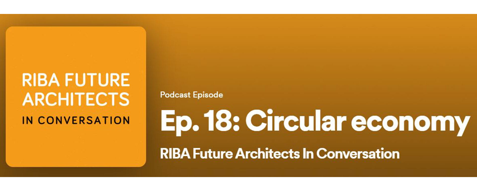 RIBA Future Architects Podcast