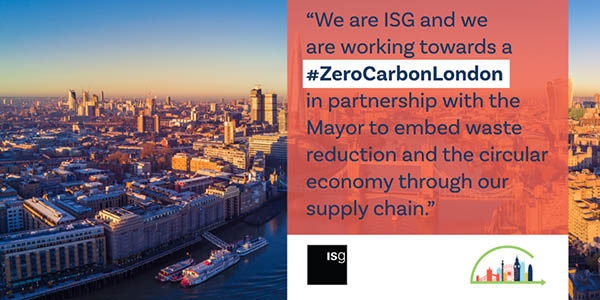 ISG commits to action for Mayor of London’s vision of a zero-carbon city